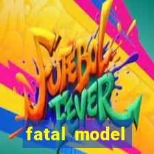 fatal model cruzeiro sp